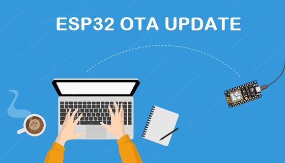 ESP32 使用 Arduino 实现 OTA 更新